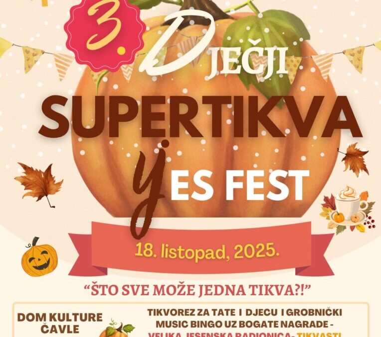 Poziv i program Udruge Grobnički rez za 3. DJEČJI SUPERTIKVA YES FEST
